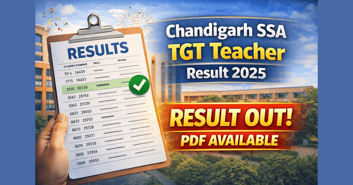 Chandigarh SSA TGT Teacher Result 2025